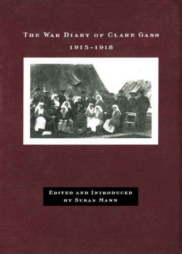 The War Diary of Clare Gass, 1915-1918