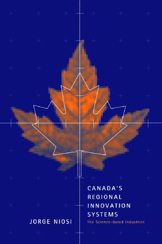 Canada's Regional Innovation System: The Science-based Industries