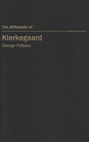 The philosophy of Kierkegaard