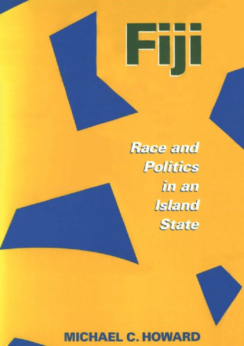 Fiji: Race and Politics in an Island State