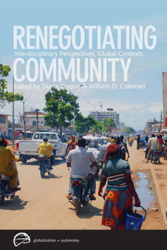 Renegotiating Community: Interdisciplinary Perspectives, Global Contexts