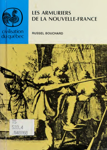 Les armuriers de la Nouvelle France