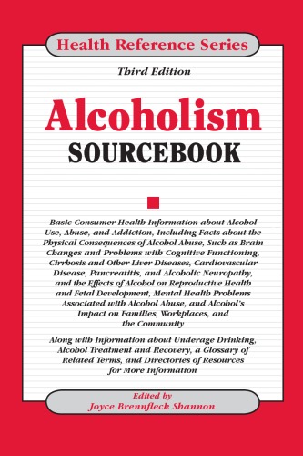 Alcoholism Sourcebook, Third Edition