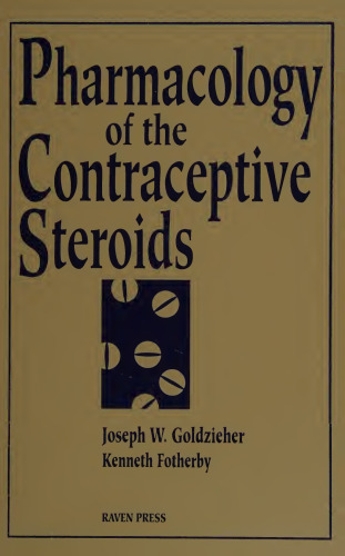 Pharmacology of the Contraceptive Steroids
