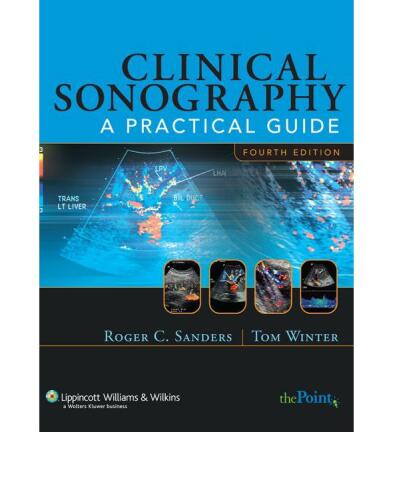 Clinical Sonography: A Practical Guide (Clinical Sonography: A Practical Guide (Sanders))