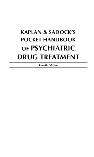 Kaplan & Sadock's pocket handbook of psychiatric drug treatment