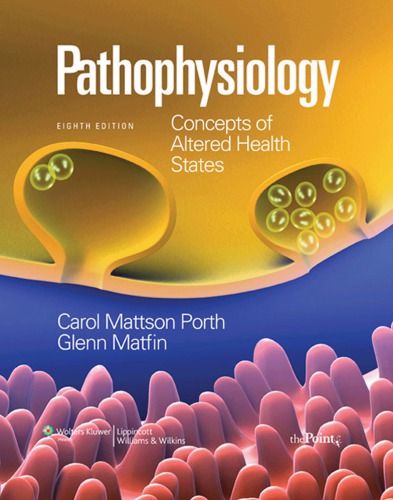 Pathophysiology: Concepts of Altered Health States