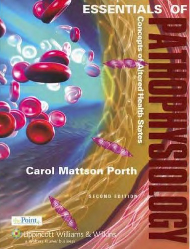Essentials of Pathophysiology: Concepts of Altered Health States (Point (Lippincott Williams & Wilkins))