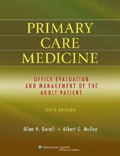 Primary Care Medicine: Office Evaluation and Management of the Adult Patient