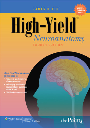 High-Yield Neuroanatomy, 4th Edition