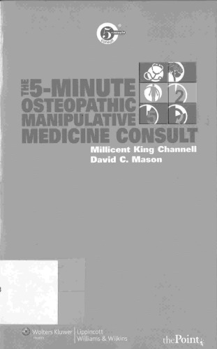 The 5-Minute Osteopathic Manipulative Medicine Consult (The 5-Minute Consult Series)