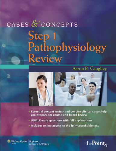 Cases & Concepts Step 1: Pathophysiology Review