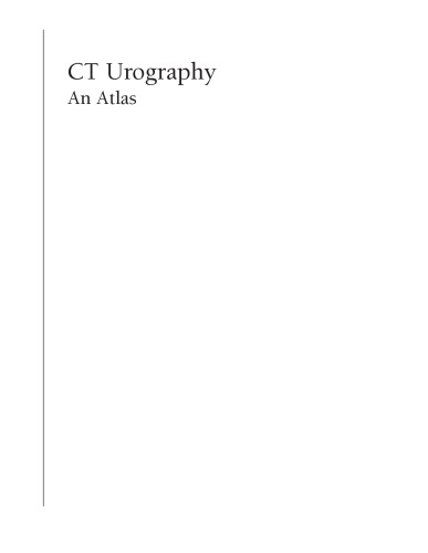 CT Urography: An Atlas