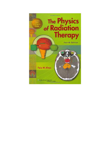 The Physics of Radiation Therapy