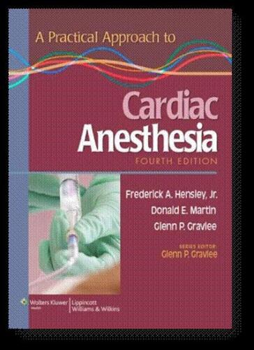 A Practical Approach to Cardiac Anesthesia