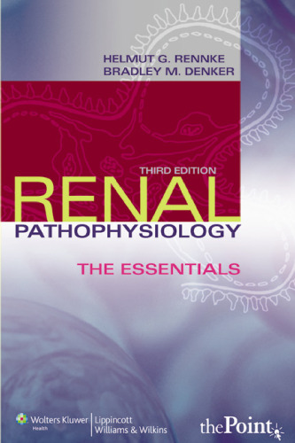 Renal Pathophysiology: The Essentials