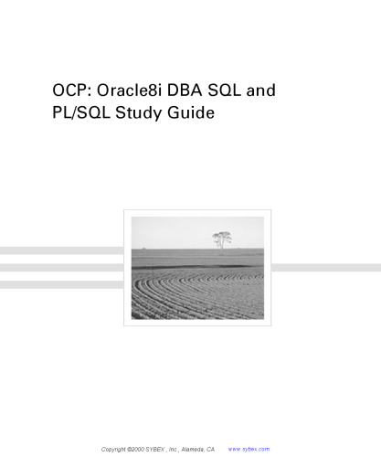 OCP : Oracle8i DBA SQL and PL/SQL study guide