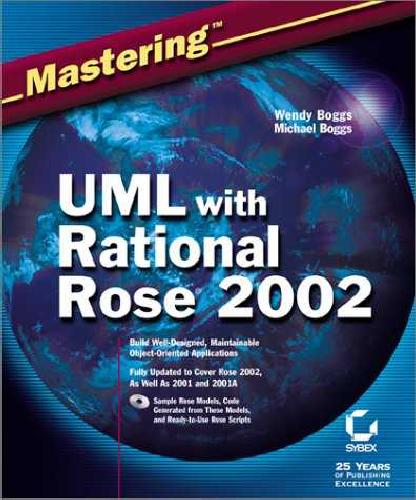 Mastering UML with Rational Rose 2002
