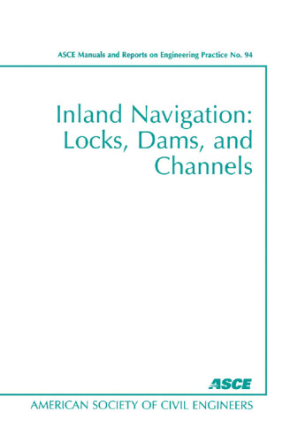 Inland navigation : locks, dams, and channels