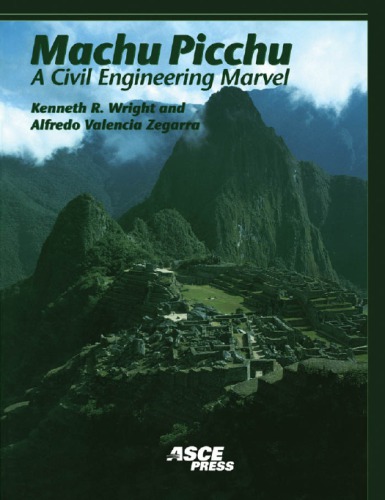Machu Picchu: a civil engineering marvel