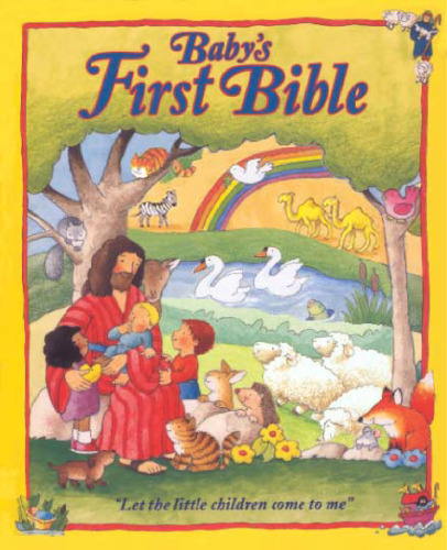 Baby's First Bible (First Bible Collection)