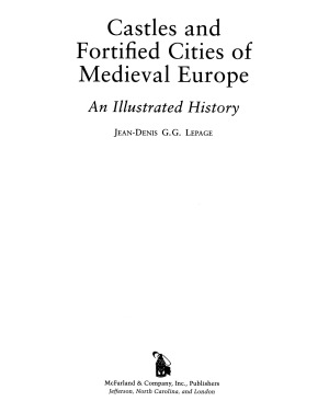 Castles and Fortified Cities of Medieval Europe. An Illustrated History