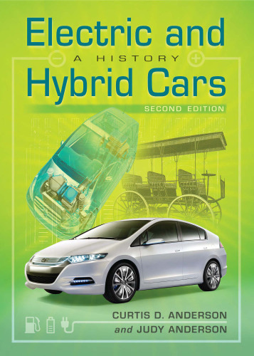 Electric and Hybrid Cars: A History