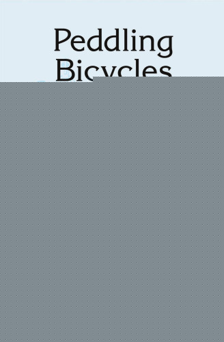 Peddling Bicycles to America: The Rise of an Industry