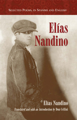 Elias Nandino: Selected Poems, in Spanish and English (Spanish Edition)