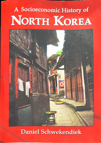 A Socioeconomic History of North Korea