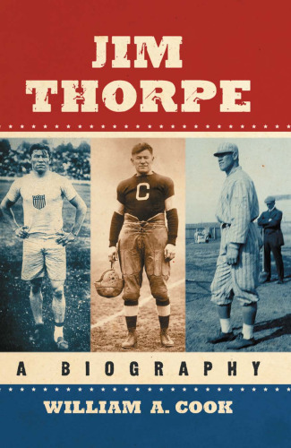 Jim Thorpe: A Biography