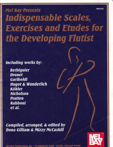 Mel Bay Indispensable Scales, Exercises, and Etudes for the Developing Flutist