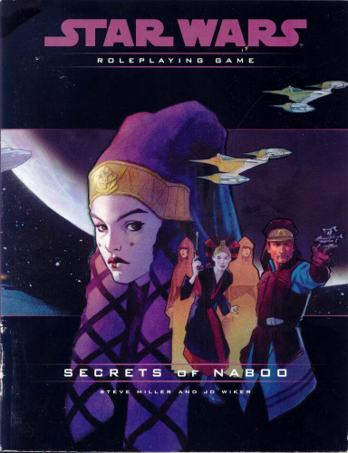 Secrets of Naboo Campaign Pack (Star Wars Roleplaying Game)