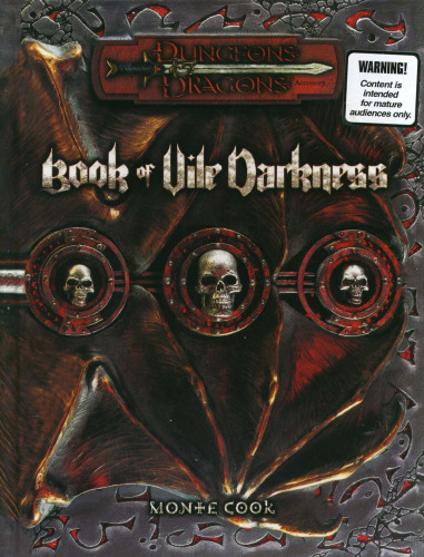 Book of Vile Darkness (Dungeons & Dragons d20 3.0 Fantasy Roleplaying Supplement)