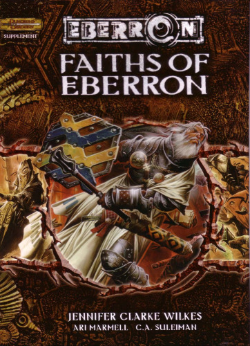 Faiths of Eberron (Dungeons & Dragons d20 3.5 Fantasy Roleplaying, Eberron Supplement)