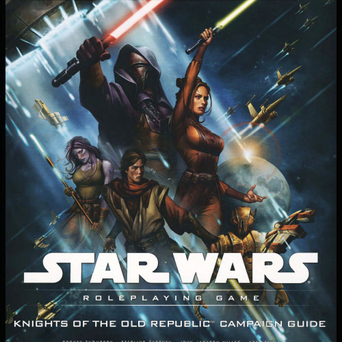 Knights of the Old Republic Campaign Guide (Star Wars Roleplaying Game)