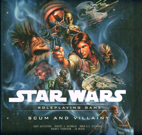 Star Wars: Scum and Villainy: A Star Wars Roleplaying Game Supplement
