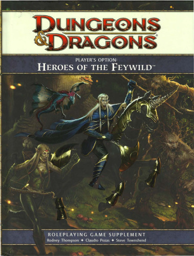 Dungeons & Dragons Player's Option: Heroes of the Feywild: Roleplaying Game Supplement