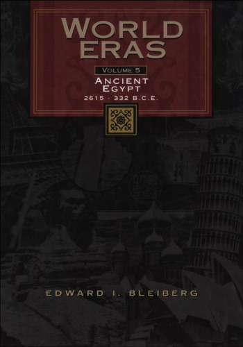 World Eras : Ancient Egypt 2615-332 B.C