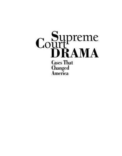 Supreme Court Drama: Cases That Changed the Nation: 003