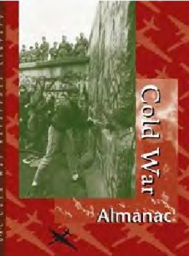 Cold War Reference Library Volume 1 Almanac