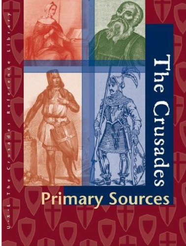 The Crusades Primary Sources
