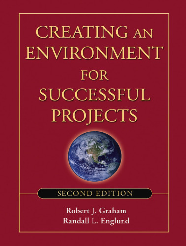 Creating an Environment for Successful Projects, 2nd Edition
