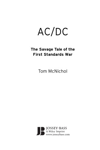 AC DC: The Savage Tale of the First Standards War
