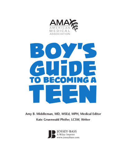 American Medical Association Boy's Guide to Becoming a Teen