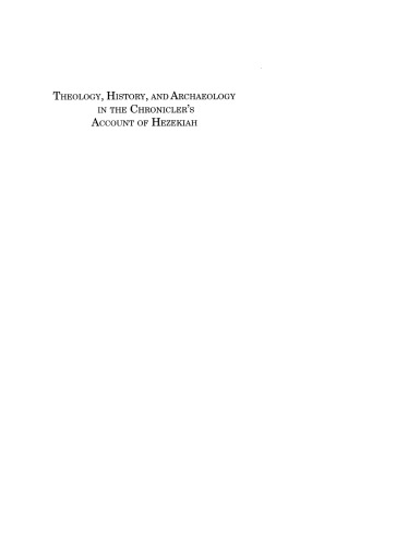 Theology, History, and Archaeology in the Chronicler's Account of Hezekiah