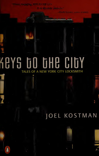 Keys to the City: Tales of a New York City Locksmith