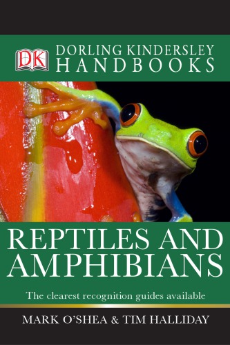 Reptiles and Amphibians (DK Smithsonian Handbook)