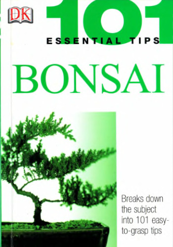 Bonsai (101 Essential Tips)