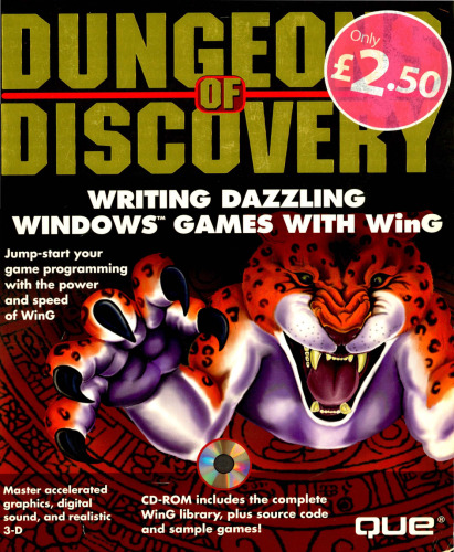 Dungeons of Discovery: Writing Dazzling Windows Games With Wing